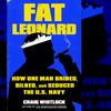 "Fat Leonard: How One Man Bribed, Bilked, and Seduced the U.S. Navy," by Craig Whitlock