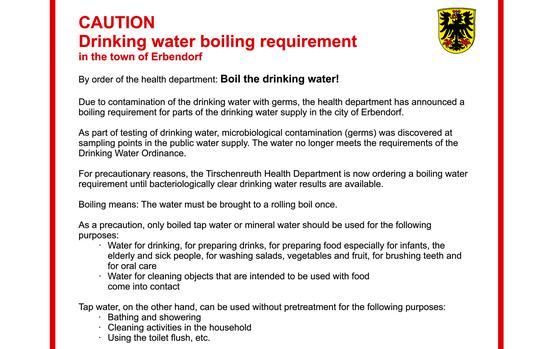 Residents of the town of Erbendorf, located in the vicinity of Tower Barracks in Grafenwoehr, Germany, have been instructed to boil their drinking water because of the possibility of E. coli contamination.